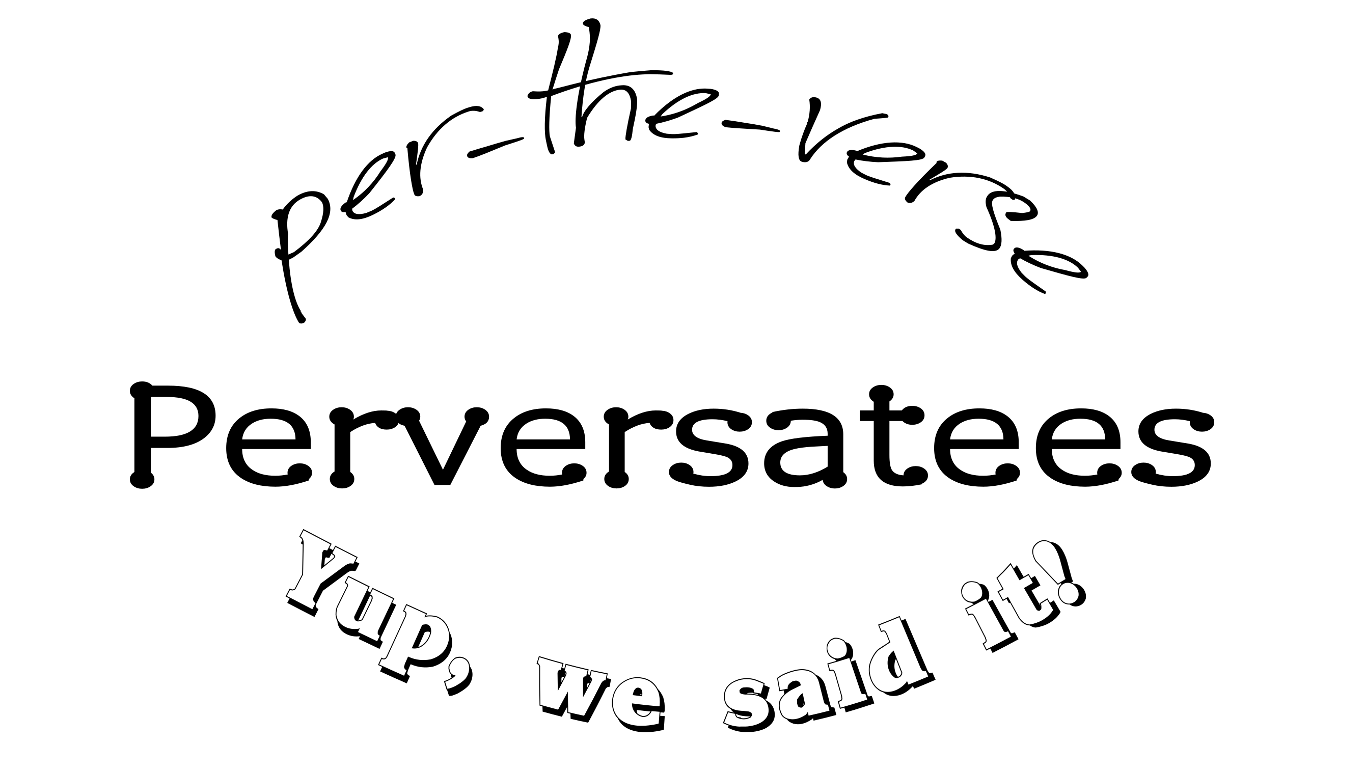 Perversatees